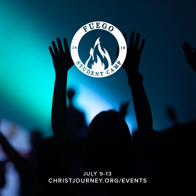 Camp Fuego Social Media 004 Christ Journey
